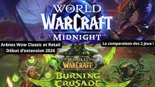 Miniature : Arènes de Wow en 5c5 et 2c2 sur BC Classic et 3c3 Solo sur Retail ! 2 jeux complétement différent !