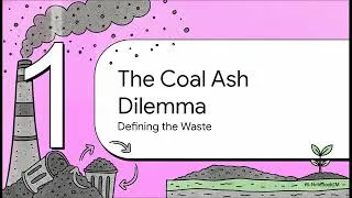Miniature : The Lifecycle of Coal Ash