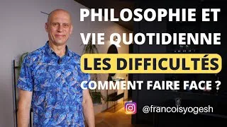 Miniature : COMMENT FAIRE FACE AUX DIFFICULTÉS DE LA VIE ? 💜 PHILOSOPHIE DE LA VIE QUOTIDIENNE ⛩