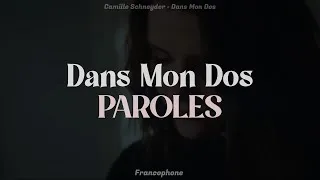 Miniature : Camille Schneyder  -  Dans Mon Dos | PAROLES // LYRICS