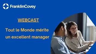Miniature : Replay webinaire - Tout le Monde mérite un Excellent Manager