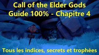 Miniature : Call of the Elder Gods - Guide Chapitre 4 à 100% (Enigmes, indices, secret & trophées)