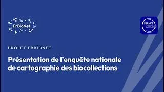 Miniature : Présentation de l'enquête nationale de cartographie des biocollections - projet FrBioNet