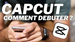 Miniature : Débuter avec CAPCUT (tuto avec montage complet d'une vidéo)