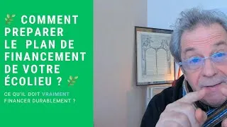 Miniature : écolieux en transition : Ce que votre plan de financement doit VRAIMENT financer durablement ?