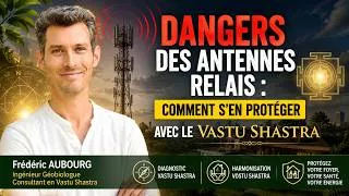 Miniature : Vastu Shastra : Dangers des antennes relais et comment s'en protéger.