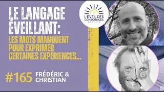 Miniature : Le Langage Éveillant avec Frédéric & Christian - Interview podcast "L'éveil des Consciences"