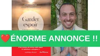 Miniature : ⚠️⚠️❤️❤️ÉNORME ANNONCE mon livre "GARDER ESPOIR" préface de Matthieu Ricard sort le 4 juin !❤️