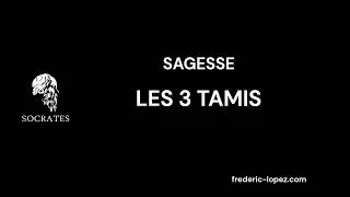 Miniature : Sagesse de Socrate : les Trois Tamis