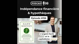 Miniature : 156. Tout le monde veut votre argent : comment éviter les pièges financiers