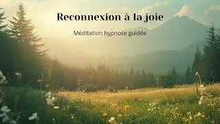 Miniature : Reconnexion à la joie – Ancrer la joie & la sérénité en soi | Méditation hypnose guidée