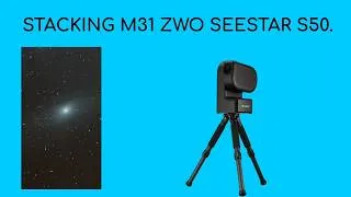 Miniature : STACKING M31 ZWO SEESTAR S50.