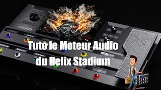 Miniature : Tutoriel en français sur le moteur audio multipiste du Line6 Helix Stadium