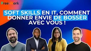 Miniature : Live Free-Work : Soft skills en IT, comment donner envie de bosser avec vous !