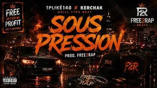 Miniature : 1PLIKÉ140 x KERCHAK Drill Type Beat 2026 – “SOUS PRESSION” | Prod. FREE2RAP | FREE FOR PROFIT