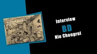 Miniature : Interview Nie Chongrui (sous-titres activables)