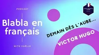 Miniature : Blabla en français #3 - "Le futur simple et Victor Hugo"