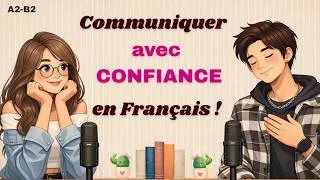 Miniature : Apprendre le français en écoutant | Communiquer avec confiance en français