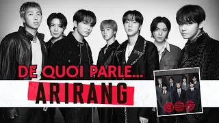 Miniature : De quoi parle ARIRANG ? | explications album complet