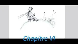 Miniature : Le Petit Prince par Antoine de St-Exupéry - Chapitre 6 - FR