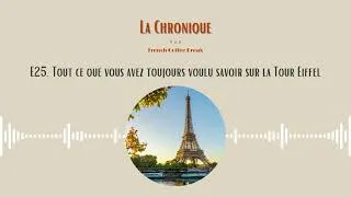 Miniature : E25. Tout ce que vous avez toujours voulu savoir sur la Tour Eiffel