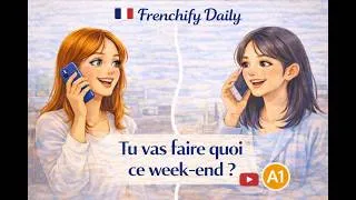 Miniature : Tu vas faire quoi ce week-end ?  (futur proche A1) Frenchify Daily ep 20 - PDF