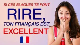 Miniature : Si tu comprends ces blagues, ton français est excellent ! (Test niveau avancé)