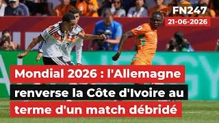 Miniature : Mondial 2026 : l'Allemagne renverse la Côte d'Ivoire au terme d'un match débridé