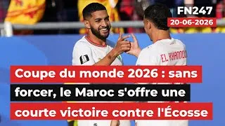 Miniature : Coupe du monde 2026 : sans forcer, le Maroc s'offre une courte victoire contre l'Écosse