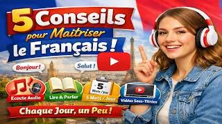 Miniature : Cinq Conseils pour Maîtriser le Français au Quotidien #learnfrench #delf