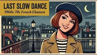 Miniature : 🎵 The Last Slow Dance | 15 Original French ChansonSongs | 1960s-70s Nostalgic France