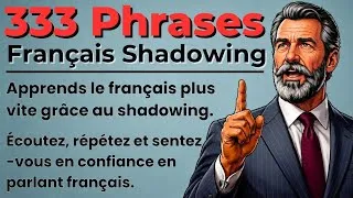 Miniature : Learn to Speak French Automatically in 30 Minutes | 333 Sentences French Shadowing Practice (A1-B2)