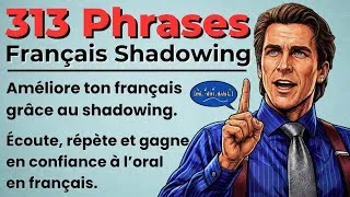 Miniature : Learn to speak French Fast in 30 Minutes| 313 Sentences French Shadowing Practice (A1-B2)