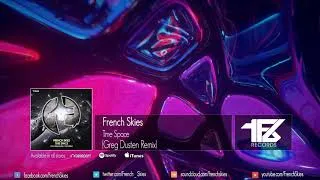 Miniature : French Skies - Time Space (Incl. Greg Dusten & Obi Mixes)