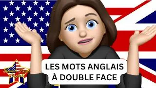 Miniature : 🇺🇸 🇬🇧 LES MOTS À DOUBLE FACE EN ANGLAIS (TRANSPARENT + FAUX-AMI) 🫣