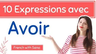 Miniature : French for beginners : Expressions avec le verbe avoir #frenchexpressions #frenchwithsana