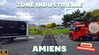 Miniature : Voyage en cabine 📢 commenté 📢Retour de LIVRAISON dans la ZONE INDUSTRIELLE d'AMIENS