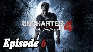 Miniature : UNCHARTED 4 - Episode 6 - Welcome to Ecosse