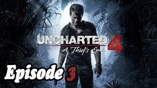 Miniature : UNCHARTED 4 - Episode 3 - Une petite partie de CRASH !!!!!!