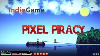 Miniature : Chronique des jeux indépendants│Pixel Piracy│[FR][HD]