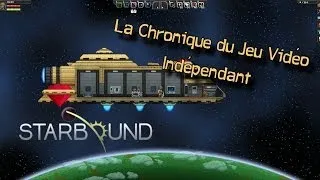 Miniature : Chronique des jeux indépendants│STARBOUND│[FR][HD]