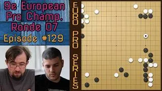 Miniature : Partie de Go Pro Commentée - Ali Jabarin 3p VS Andrii Kravets 3p - 9e Pro Champ R07 N°129