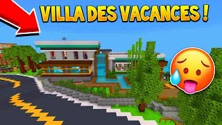 Miniature : PRESENTATION DE LA VILLA DES VACANCES SAISON 4 !