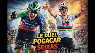 Miniature : Pogacar VS Seixas: le duel qui peut tout changer à Liège-Batogne-Liège