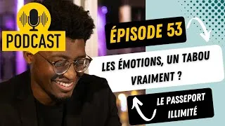 Miniature : Ep. 53 : la gestion des émotions, un tabou vraiment ?