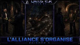 Miniature : Deus ex :[FR\PS2]: l'alliance s'organise épisode 5