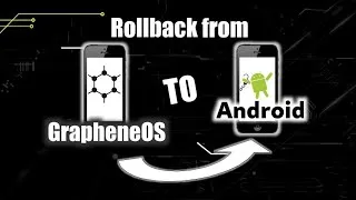 Miniature : Comment ré installer ANDROID après avoir installé GrapheneOS ou tout autre custom ROM ?