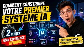 Miniature : Comment construire votre premier système IA en 2 heures — zéro expérience requise !