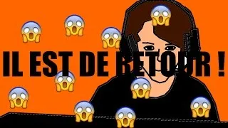 Miniature : IL EST DE RETOUR