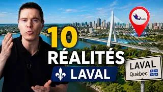 Miniature : Les 10 réalités de vivre à Laval au Québec